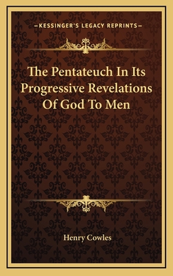 The Pentateuch in Its Progressive Revelations o... 1163500313 Book Cover