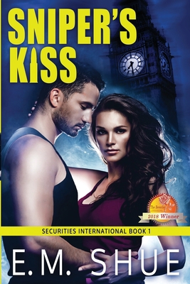 Sniper's Kiss: Securities International Book 1 0692090606 Book Cover