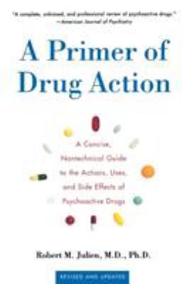 A Primer of Drug Action: A Concise Nontechnical... 080507158X Book Cover