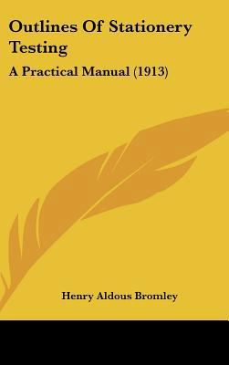 Outlines of Stationery Testing: A Practical Man... 1161751890 Book Cover