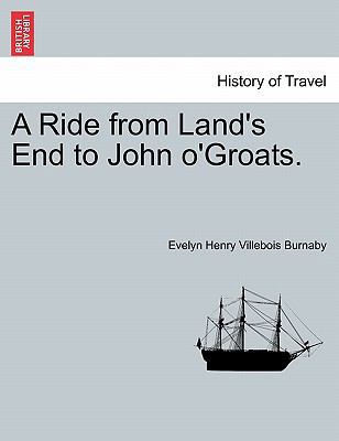 A Ride from Land's End to John O'Groats. 1241599181 Book Cover