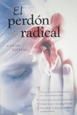 Perdon Radical, El [Spanish] 8497776771 Book Cover
