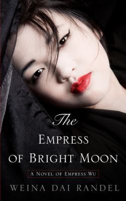 The Empress of Bright Moon [Large Print] 1410491145 Book Cover