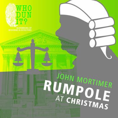 Rumpole at Christmas 1491537531 Book Cover