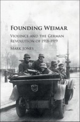 Founding Weimar 1107115124 Book Cover