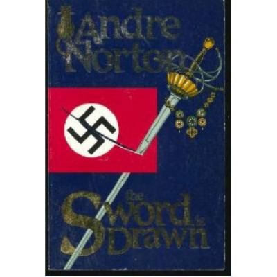 THE SWORD IS DRAWN 0910937265 Book Cover
