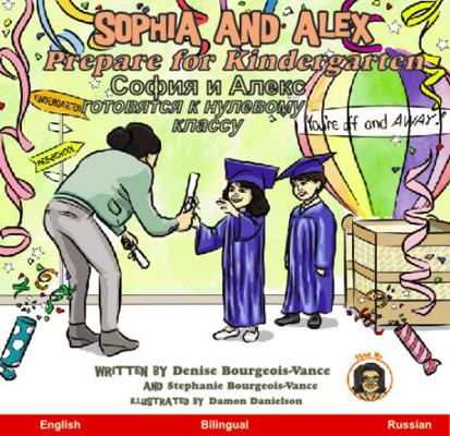 Sophia and Alex Prepare for Kindergarten: ?????... 1952682614 Book Cover