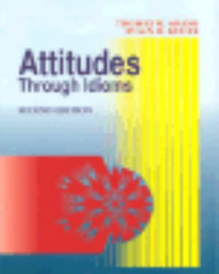 Attitudes Through Idioms 0838439756 Book Cover