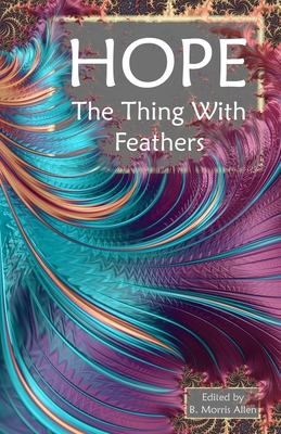 Hope: The Thing With Feathers 1640760105 Book Cover