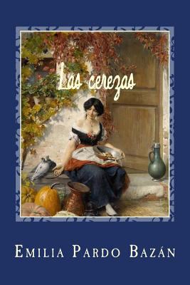 Las cerezas [Spanish] 1720516480 Book Cover