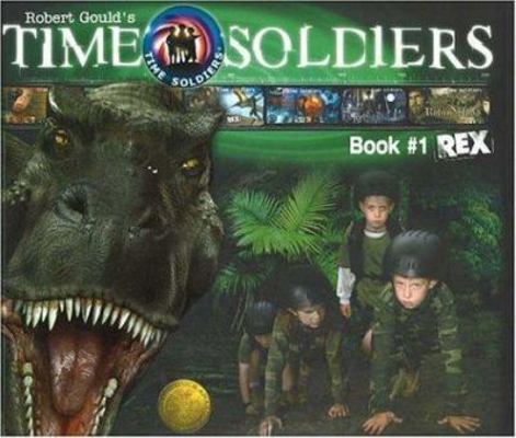 Rex (Time Soldiers) 1929945205 Book Cover