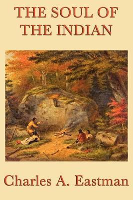 The Soul of the Indian 161720403X Book Cover