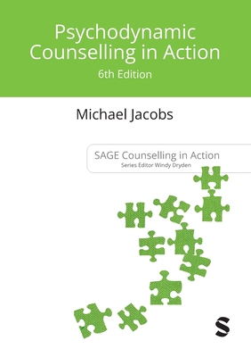 Psychodynamic Counselling in Action 1529682401 Book Cover