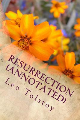 Resurrection (Annotated) 1523470003 Book Cover