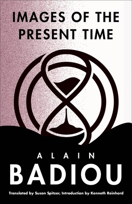 Images of the Present Time 0231176066 Book Cover