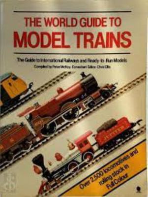 World Guide to Model Trains 0706362411 Book Cover