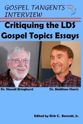 Critiquing the LDS Gospel Topics Essays B08NDT3FCQ Book Cover