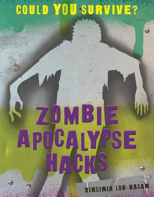 Zombie Apocalypse Hacks 1534147799 Book Cover