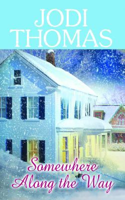 Somewhere Along the Way [Large Print] 1602859523 Book Cover