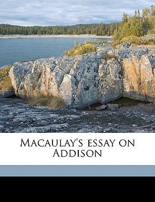 Macaulay's Essay on Addison 117561257X Book Cover