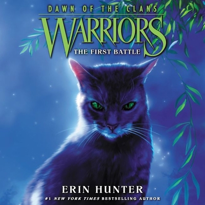 Warriors: Dawn of the Clans #3: The First Battl... 1094168130 Book Cover