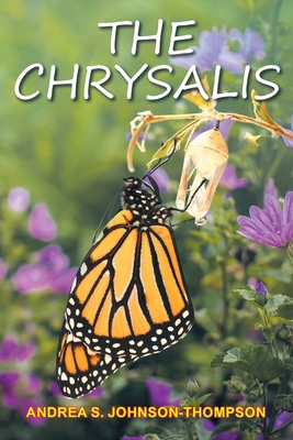 The Chrysalis 1098091302 Book Cover