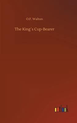 The King´s Cup-Bearer 3732642151 Book Cover