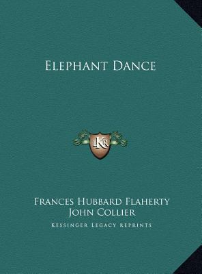 Elephant Dance 1169733123 Book Cover