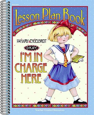 I'm in Charge Here Lesson Plan Book from Mary E... 0743932048 Book Cover