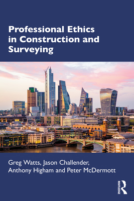 Professional Ethics in Construction and Surveying 0367354195 Book Cover
