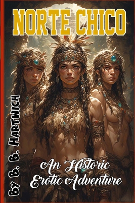 Norte Chico B0FD4RDWQQ Book Cover