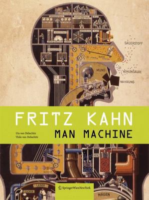 Fritz Kahn: Man Machine/Maschine Mensch [With P... 3211991816 Book Cover