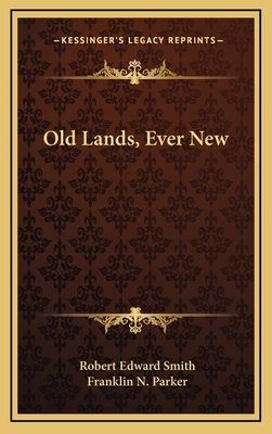 Old Lands, Ever New 1166136590 Book Cover