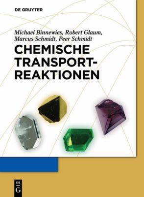 Chemische Transportreaktionen (German Edition) [German] 3110483505 Book Cover