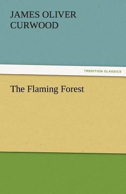 The Flaming Forest 384245662X Book Cover