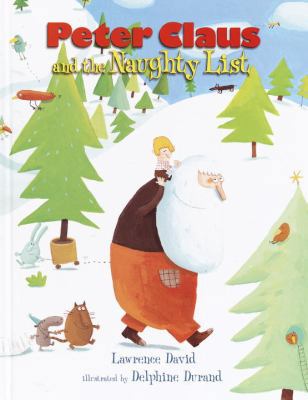 Peter Claus and the Naughty List 0385908423 Book Cover