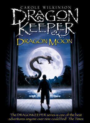 Dragon Moon. Carole Wilkinson 0330472070 Book Cover