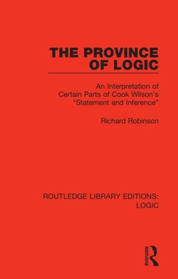 The Province of Logic: An Interpretation of Cer... 0367426285 Book Cover