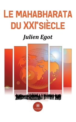 Le mahabharata du XXI siècle [French] B0BCV9LHHQ Book Cover