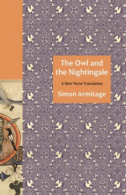 The Owl and the Nightingale: A New Verse Transl... 069120618X Book Cover