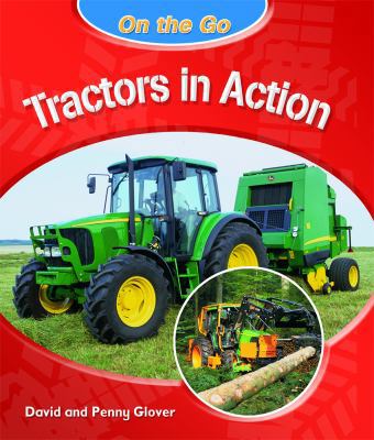 Tractors in Action 1404243097 Book Cover