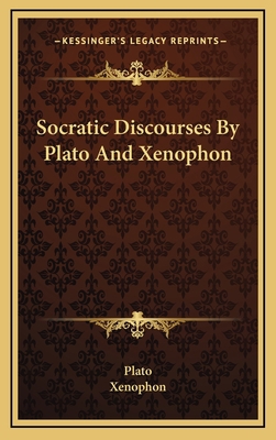 Socratic Discourses by Plato and Xenophon 1164508555 Book Cover