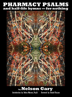 Pharmacy Psalms and Half-Life Hymns-for Nothing B0F6576RY2 Book Cover