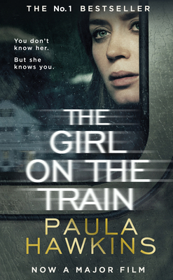 The Girl on the Train: Film tie-in 1784161764 Book Cover