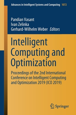 Intelligent Computing and Optimization: Proceed... 3030335844 Book Cover