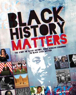 Black History Matters 1445166895 Book Cover