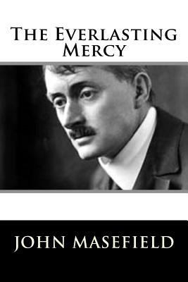 The Everlasting Mercy 1987642694 Book Cover