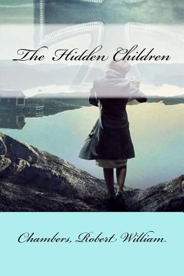 The Hidden Children 1548332216 Book Cover