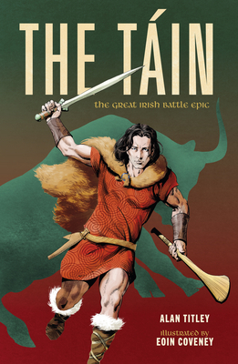 The Táin: The Great Irish Battle Epic 1915071062 Book Cover