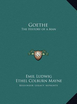 Goethe: The History of a Man 116982188X Book Cover